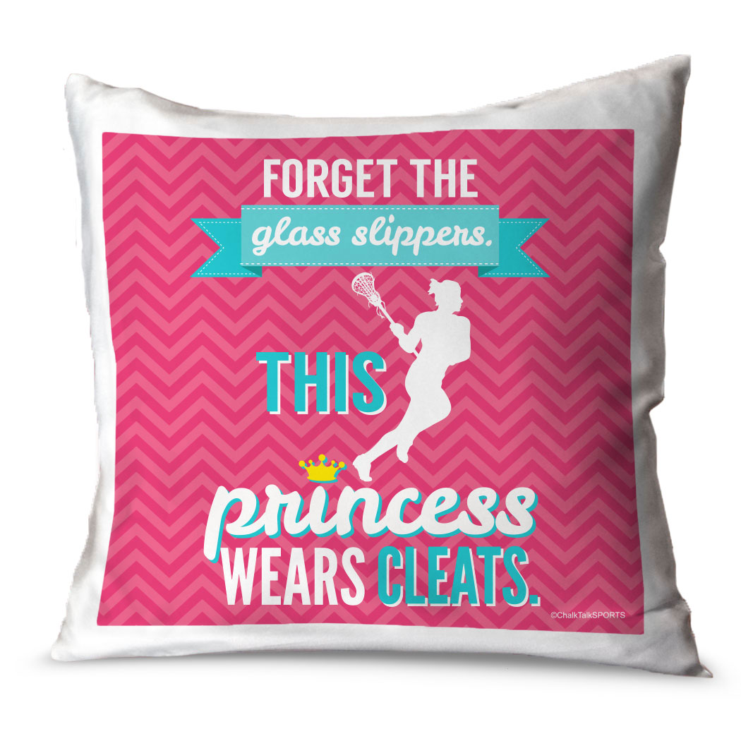 forget the glass slippers this princess wears cleats lacrosse throw pillow forget the glass slippers this forget the glass slippers this princess wears cleats lacrosse throw pillow forget the glass slippers this