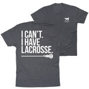 Girls Lacrosse Short Sleeve T-Shirt - I Can't. I Have Lacrosse (Back Design)