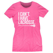 Girls Lacrosse Women's Everyday Tee - I Can't. I Have Lacrosse