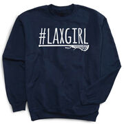 Girls Lacrosse Crewneck Sweatshirt - #LAXGIRL