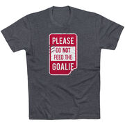 Short Sleeve T-Shirt - Don’t Feed The Goalie