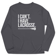 Girls Lacrosse Long Sleeve Performance Tee - I Can't. I Have Lacrosse
