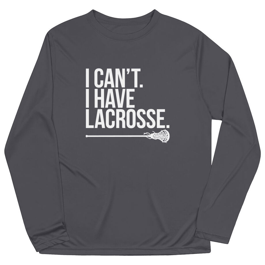 Girls Lacrosse Long Sleeve Performance Tee - I Can't. I Have Lacrosse