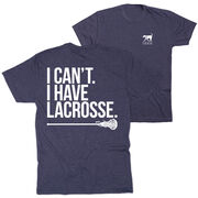 Girls Lacrosse Short Sleeve T-Shirt - I Can't. I Have Lacrosse (Back Design)