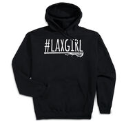 Girls Lacrosse Hooded Sweatshirt - #LAXGIRL