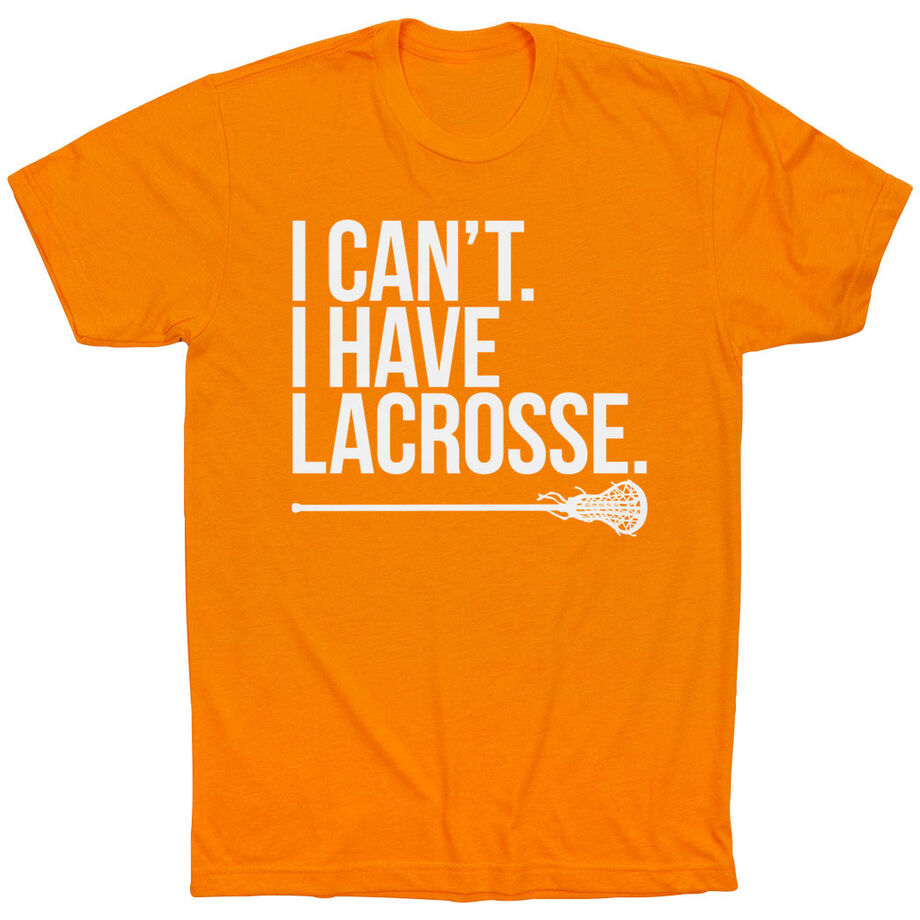 Girls Lacrosse Short Sleeve T-Shirt - I Can't. I Have Lacrosse