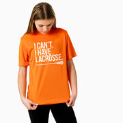Girls Lacrosse Short Sleeve Performance Tee - I Can't. I Have Lacrosse