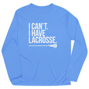 Girls Lacrosse Long Sleeve Performance Tee - I Can't. I Have Lacrosse