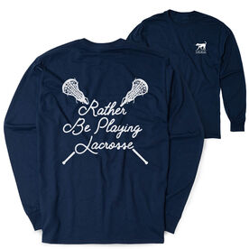 Girls Lacrosse Tshirt Long Sleeve - Rather Be Playing Lacrosse (Back Design)