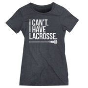 Girls Lacrosse Women's Everyday Tee - I Can't. I Have Lacrosse