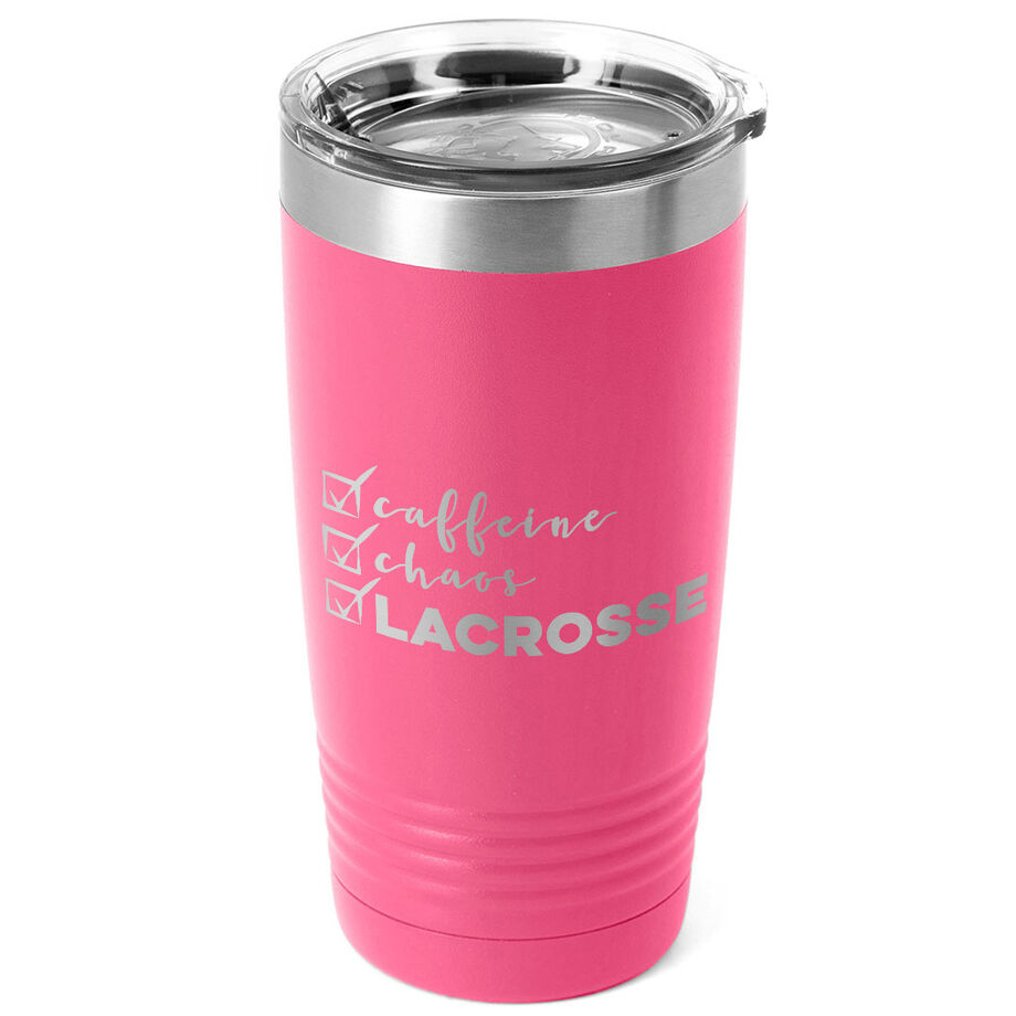 Lacrosse 20oz. Double Insulated Tumbler - Caffeine, Chaos and Lacrosse