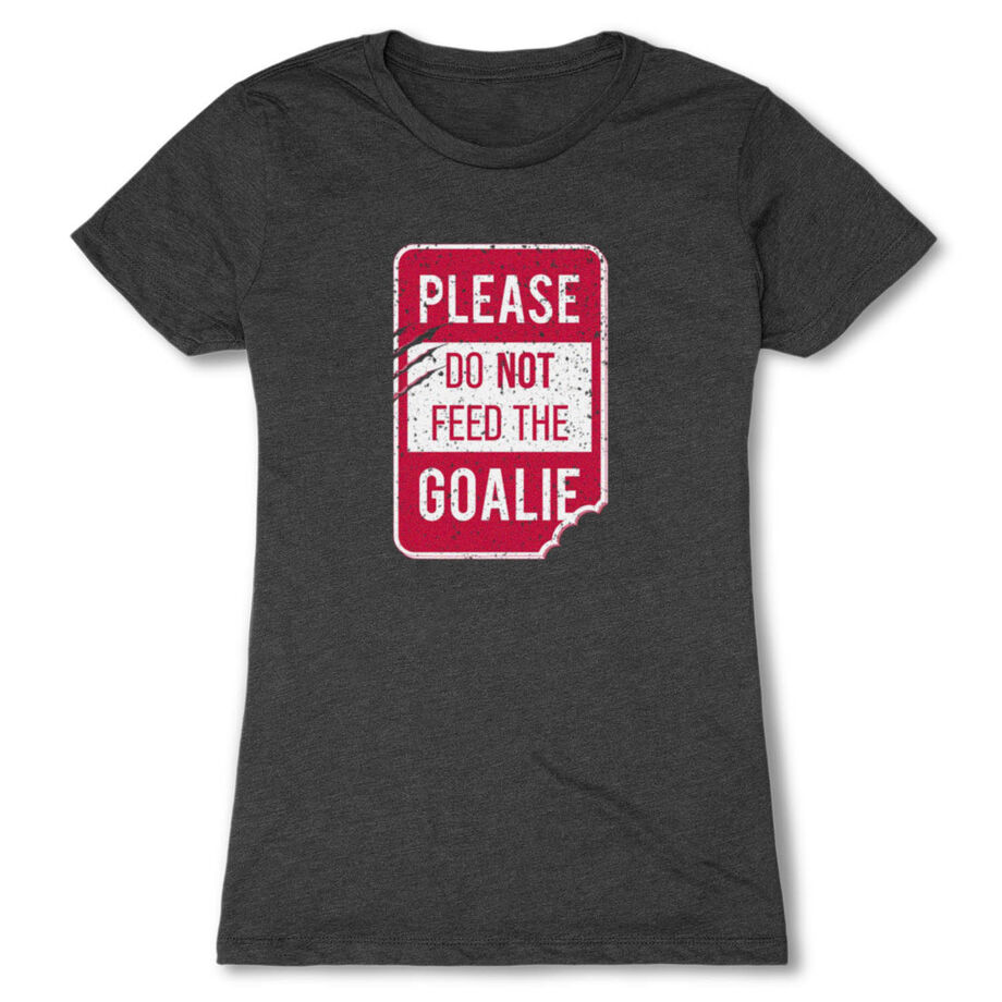 Women's Everyday Tee - Don’t Feed The Goalie
