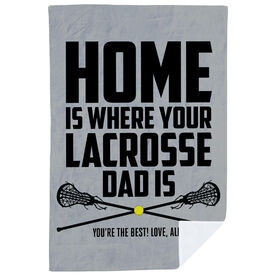 Girls Lacrosse Premium Blanket - Home Is Where Your Lacrosse Dad Is
