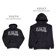 Girls Lacrosse Hooded Sweatshirt - #LAXGIRL
