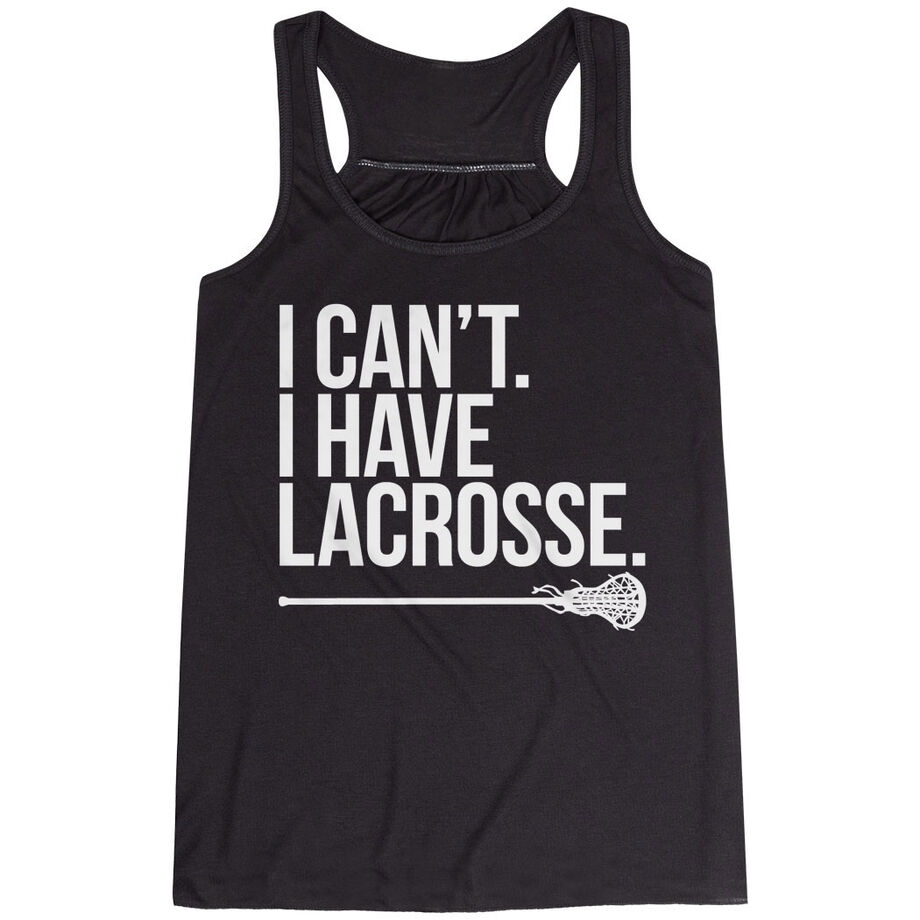 Girls Lacrosse Flowy Racerback Tank Top - I Can't. I Have Lacrosse