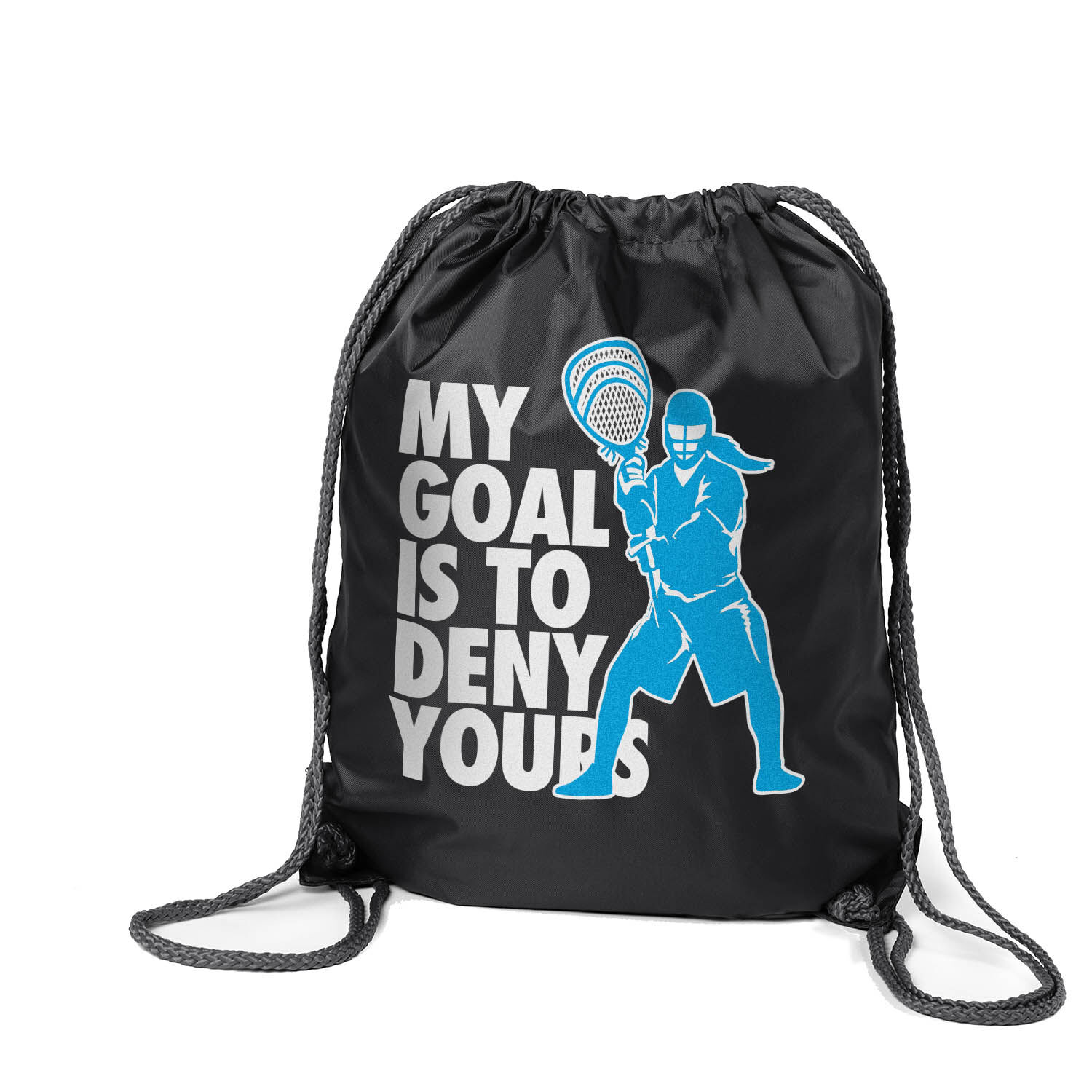 Girls Lacrosse Sport Pack Cinch Sack My Goal Is To Deny Yours Goalie Colors 