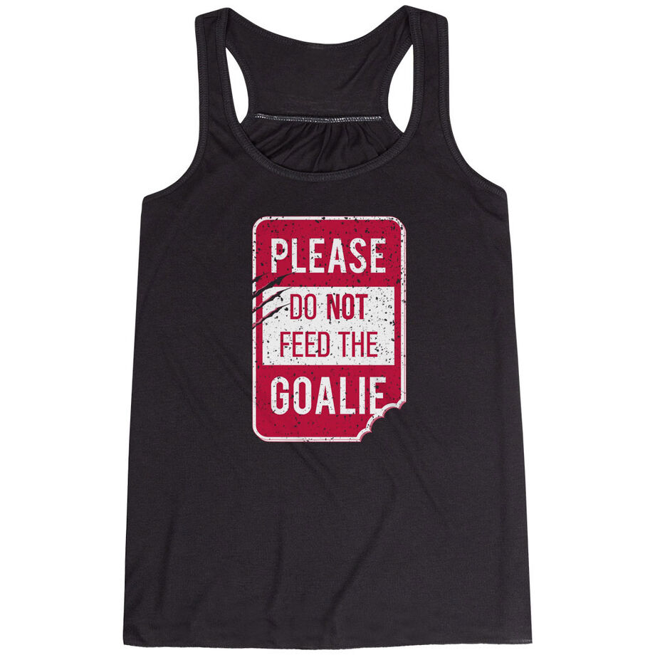 Women's Flowy Racerback Tank Top - Don’t Feed The Goalie