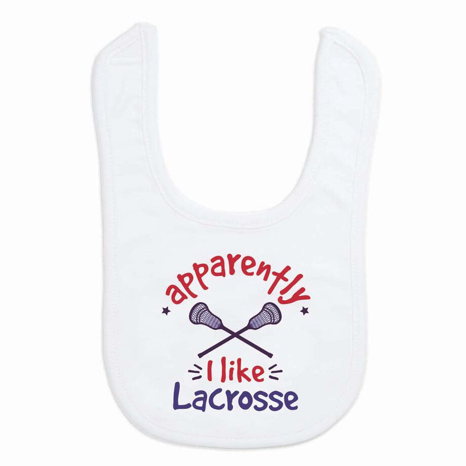 Guys Lacrosse Baby Bib - Apparently, I Like Lacrosse