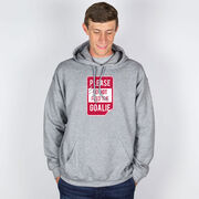 Hooded Sweatshirt - Don’t Feed The Goalie