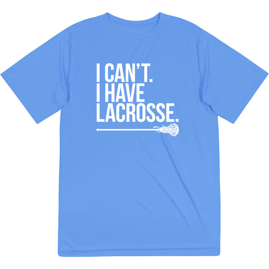 Girls Lacrosse Short Sleeve Performance Tee - I Can't. I Have Lacrosse