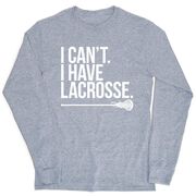 Girls Lacrosse Tshirt Long Sleeve - I Can't. I Have Lacrosse