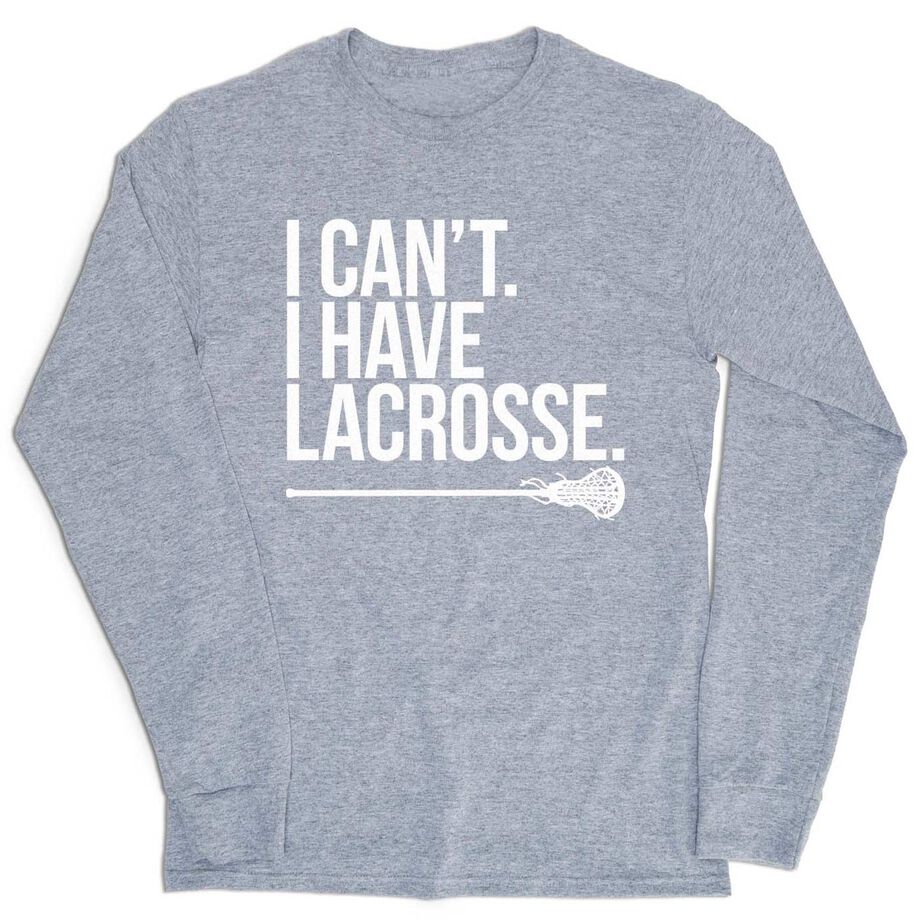 Girls Lacrosse Tshirt Long Sleeve - I Can't. I Have Lacrosse