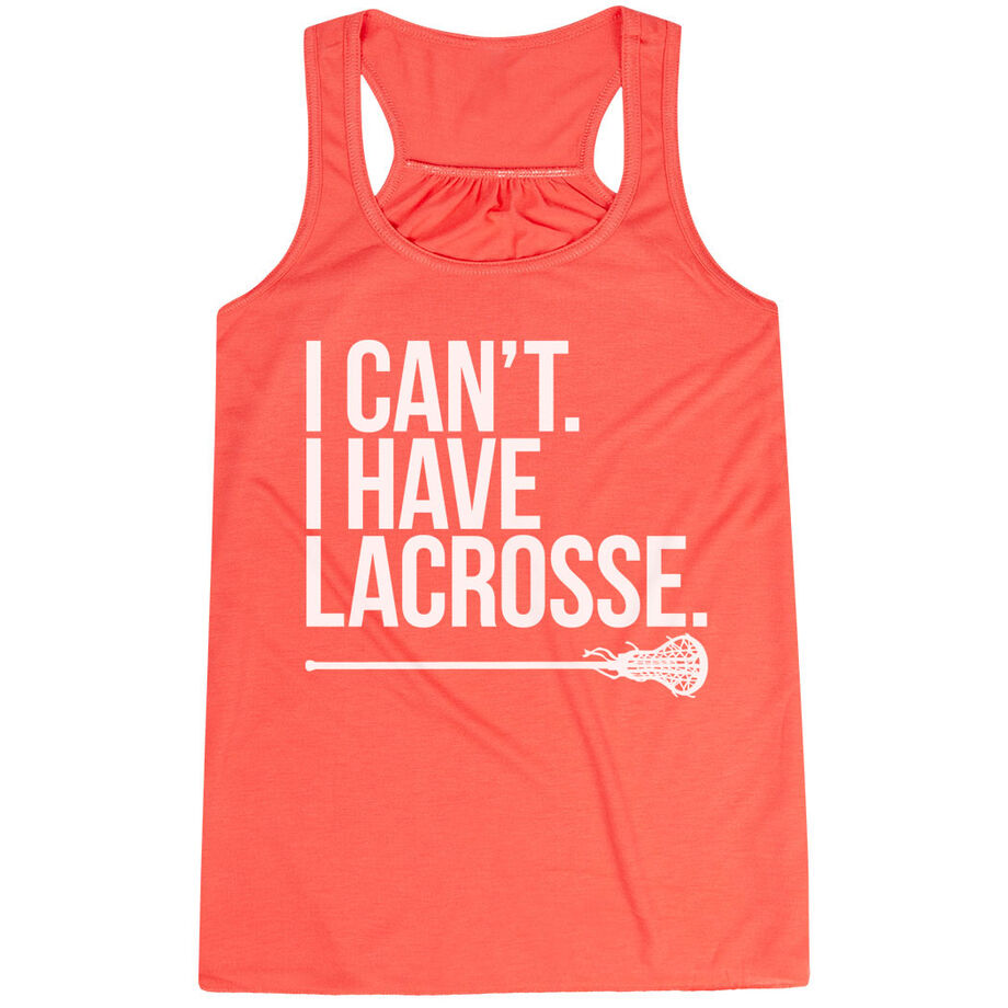 Girls Lacrosse Flowy Racerback Tank Top - I Can't. I Have Lacrosse