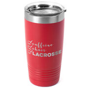 Lacrosse 20oz. Double Insulated Tumbler - Caffeine, Chaos and Lacrosse