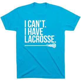 Girls Lacrosse Short Sleeve T-Shirt - I Can't. I Have Lacrosse
