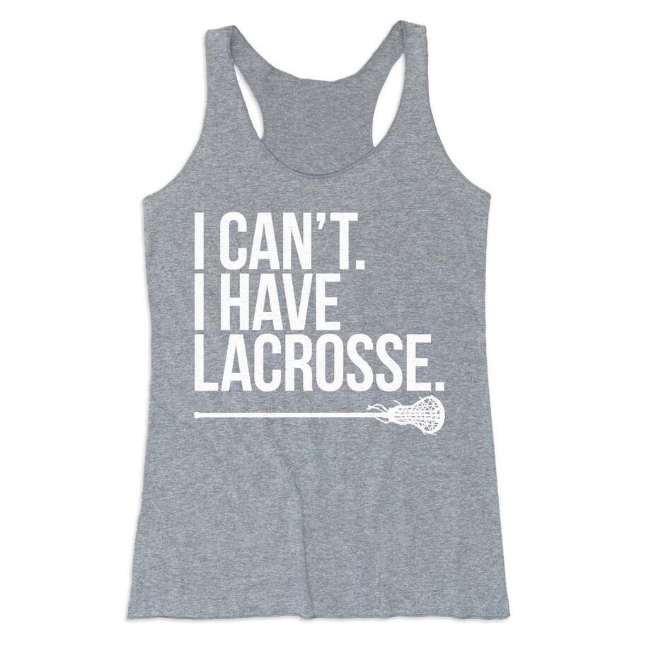 Girls Lacrosse Women's Everyday Tank Top - I Can't. I Have Lacrosse