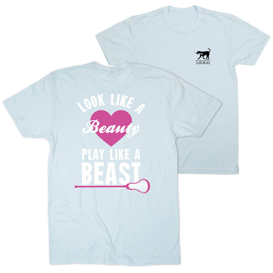 Girls Lacrosse Short Sleeve T-Shirt - Look Like A Beauty Play Like A Beast (Back Design)