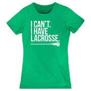 Girls Lacrosse Women's Everyday Tee - I Can't. I Have Lacrosse
