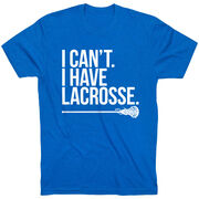 Girls Lacrosse Short Sleeve T-Shirt - I Can't. I Have Lacrosse