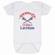 Lacrosse Baby One-Piece - Apparently, I Like Lacrosse