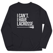 Girls Lacrosse Long Sleeve Performance Tee - I Can't. I Have Lacrosse