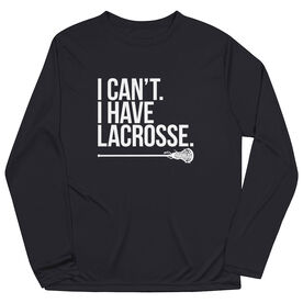 Girls Lacrosse Long Sleeve Performance Tee - I Can't. I Have Lacrosse
