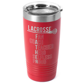 Girls Lacrosse 20 oz. Double Insulated Tumbler - Girls Lacrosse Father Words