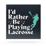 Girls Lacrosse Canvas Wall Art - I'd Rather Be Playing Lacrosse