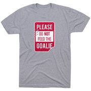 Short Sleeve T-Shirt - Don’t Feed The Goalie