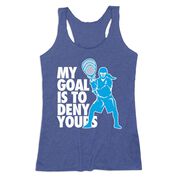 Girls Lacrosse Women's Everyday Tank Top - My Goal Is To Deny Yours