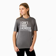 Girls Lacrosse Short Sleeve Performance Tee - I Can't. I Have Lacrosse