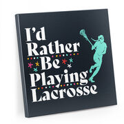Girls Lacrosse Canvas Wall Art - I'd Rather Be Playing Lacrosse