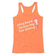 Girls Lacrosse Women's Everyday Tank Top - Play Hard Dream Big Lax Strong