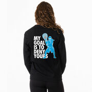 Girls Lacrosse Tshirt Long Sleeve - My Goal Is To Deny Yours Goalie (Back Design)