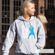 Girls Lacrosse Hooded Sweatshirt - My Goal Is To Deny Yours