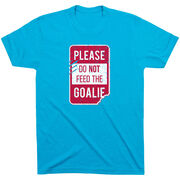 Short Sleeve T-Shirt - Don’t Feed The Goalie