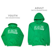 Girls Lacrosse Hooded Sweatshirt - #LAXGIRL