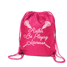 Girls Lacrosse Drawstring Backpack - Rather Be Playing Lacrosse