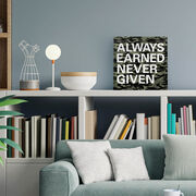 Motivational Canvas Wall Art - Always Earned Never Given